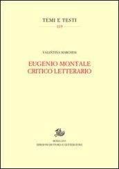 Eugenio Montale critico letterario