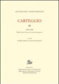 Carteggio. 3.1922-1956. Dalla grande guerra al secondo dopoguerra