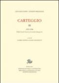 Carteggio. 3.1922-1956. Dalla grande guerra al secondo dopoguerra