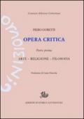 Opera critica. 1.Arte, religione, filosofia