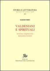 Valdesiani e spirituali. Studi sul Cinquecento religioso italiano