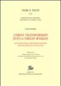 Christ transformed into a Virgin woman. Lucia Brocadelli, Heinrich Institoris and the defense of the faith