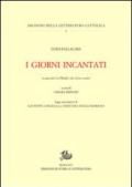I giorni incantati