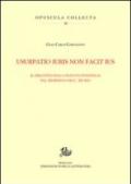 Usurpatio iuris non facit ius. Il dibattito sulla potestas pontificia nel Medioevo (secc. XII-XIV)