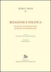 Religione e politica. Da Dante alle prospettive teoriche contemporanee