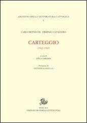 Carteggio 1962-1969