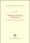 Criminali, martiri, refrattari. Usi pubblici del passato dei comunardi