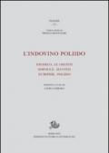 L'indovino Poliido. Eschilo «Le cretesi», Sofocle «Manteis», Euripide «Poliido»