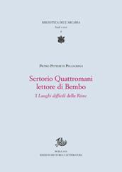 Sertorio Quattromani lettore di Bembo. I «Luoghi difficili» delle «Rime»