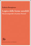 Logica delle forme sensibili. Sul precategoriale nel primo Husserl