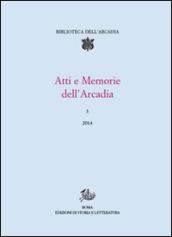 Atti e memorie dell'Arcadia (2014): 3