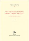 Tra filologia e storia della lingua italiana. Per Franca Brambilla Ageno