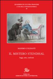 Il mistero Stendhal. Saggi, note, confronti