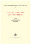 Studi su Aristotele e l'aristotelismo