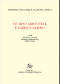 Studi su Aristotele e l'aristotelismo