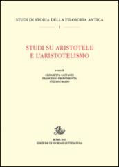 Studi su Aristotele e l'aristotelismo