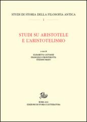 Studi su Aristotele e l'aristotelismo