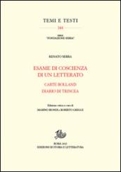 Esame di coscienza di un letterato. Carte Rolland. Diario di trincea. Ed. critica