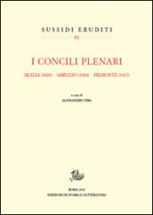 I Concili Plenari. Sicilia (1920), Abruzzi (1924), Piemonte (1927)