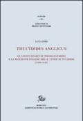 Thucydides Anglicus. Gli eight bookes di Thomas Hobbes e la ricreazione inglese delle storie di Tucidide (1450-1642)