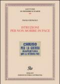 Istruzioni per non morire in pace. Patrimoni, rivoluzioni, teatro