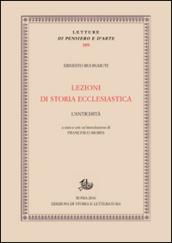 Lezioni di storia ecclesiastica. L'antichità