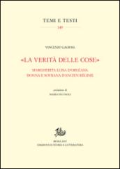 «La verità delle cose». Margherita Luisa D'Orléans: donna e sovrana d'Ancien Régime