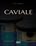 Caviale. Una storia magica