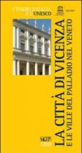 Vicenza e le ville del Palladio nel Veneto