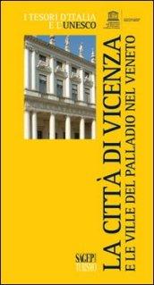 Vicenza e le ville del Palladio nel Veneto