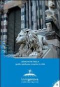 Genova in tasca. Guida rapida per scoprire la città