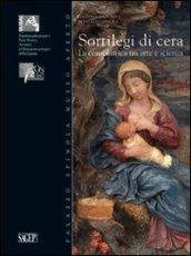 Sortilegi di cera. La ceroplastica tra arte e scienza