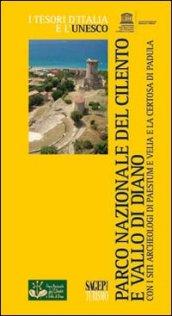 Parco nazionale del Cilento e Vallo di Diano con i siti archeologici di Paestum e Velia e la Certosa di Padula