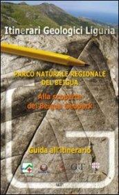 Parco naturale regionale del Beigua. Alla scoperta del Beigua geopark