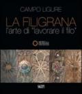 La filigrana. L'arte di lavorare il filo. Ediz. illustrata