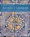 Azulejos e laggioni. Atlante delle piastrelle in Liguria dal Medioevo al XVI secolo