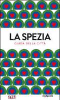 La Spezia. Guide della città