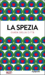 La Spezia. Guide della città