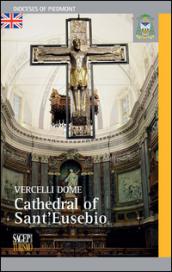 Vercelli dome. Cathedral of Sant'Eusebio