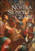 Restauri nella chiesa di Nostra Signora delle Grazie. Giovan Bernardo Lama, Giovanni Battista Paggi, Cesare e Alessandro Semino