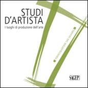 Studi d'artista. I luoghi di produzione dell'arte. Torino/quartiere San Salvario. Ediz. multilingue