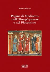 Pagine di Medioevo nell'Oltrepò Pavese e nel piacentino