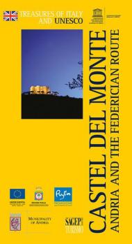 Castel del Monte. Andria and the federician route