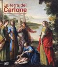 La Terra dei Carlone. Arte barocca tra Genova e l'Oltregiogo. Ediz. illustrata