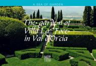 The garden of Villa La foce in Val d'Orcia