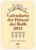 Calendario dei Palazzi dei Rolli 2021. Le bellezze di Genova patrimonio dell'umanità Unesco. Ediz. italiana e inglese