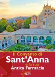 Il Convento di Sant'Anna e la sua Antica Farmacia