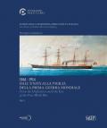 Storia della marineria mercantile italiana. Vol. 1: 1861.1914 Dall'unità alla vigilia della prima guerra mondiale-From the Unification until the Eve of the First World War.