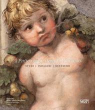 Il putto reggifestone di Raffaello. Studi indagini restauro