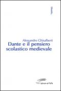 Dante e il pensiero scolastico medievale